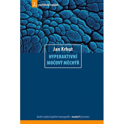 Hyperaktivní močový měchýř - Jan Krhut
