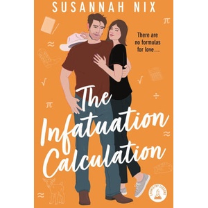 The Infatuation Calculation | Susannah Nix (2025)