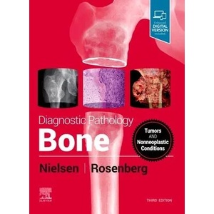 Diagnostic Pathology: Bone | G. Petur Nielsen, Rosenberg, Andrew E, MD (ISBN: 9780323765336)