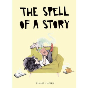 SPELL OF A STORY | ILUSTRAJO MARIAJO (ISBN: 9780711278011)
