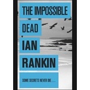 Impossible Dead - Ian Rankin