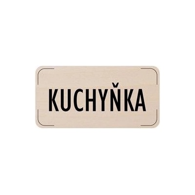 Popis místnosti - cedulka na dveře - Kuchyňka, dřevěná tabulka, 160 x 80 mm