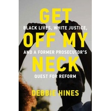 Get Off My Neck - Debbie Hines
