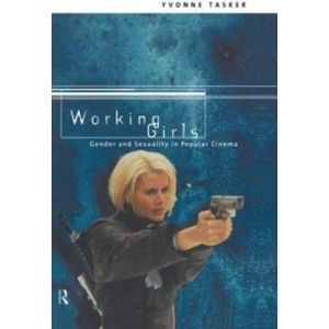Working Girls | Yvonne Tasker (ISBN: 9780415140041)