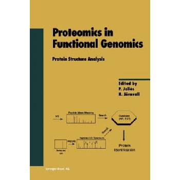 Proteomics in Functional Genomics | P. Jolles, Hans Jörnvall