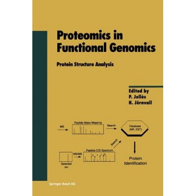 Proteomics in Functional Genomics | P. Jolles, Hans Jörnvall