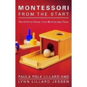Montessori from the Start (ISBN: 9780805211122)