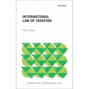 International Law of Taxation | Hongler, Peter (ISBN: 9780192898722)