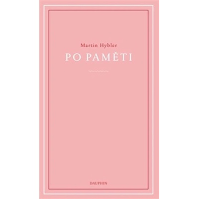 Hybler Martin: Po paměti Kniha