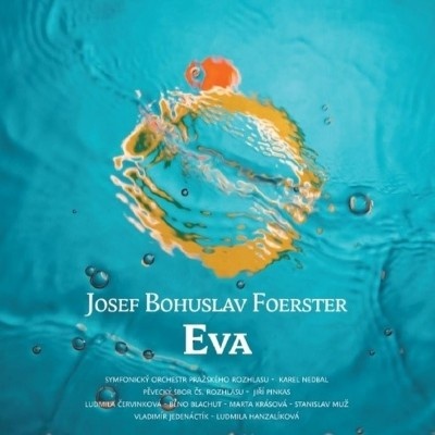 Josef Bohuslav Foerster - Eva CD