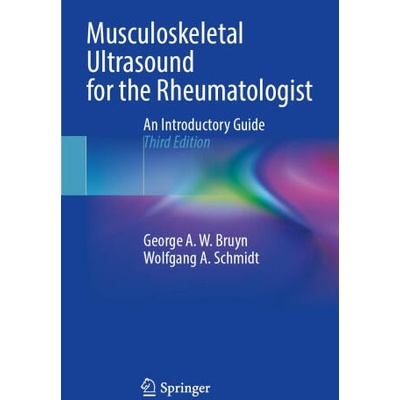 Musculoskeletal Ultrasound for the Rheumatologist | George A. W. Bruyn, Wolfgang A. Schmidt