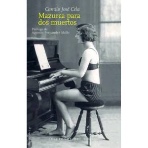 Mazurca para dos muertos | CAMILO JOSE CELA (ISBN: 9788415374831)