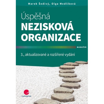 Úspěšná nezisková organizace - Šedivý Marek, Medlíková Olga