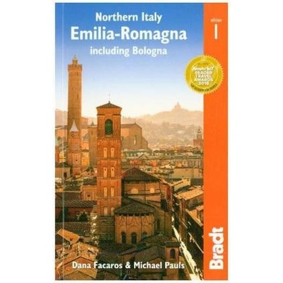 Northern Italy: Emilia-Romagna průvodce 1st 2018 BRADT
