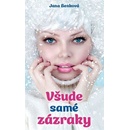 Všude samé zázraky