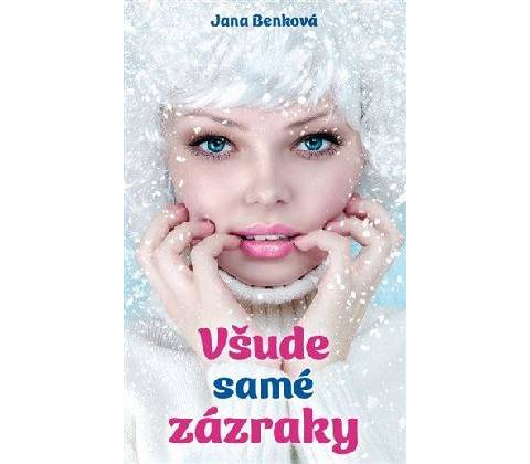 Všude samé zázraky