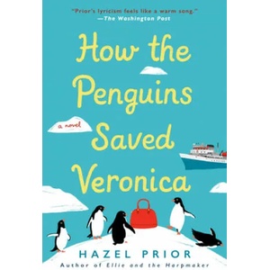How the Penguins Saved Veronica | Prior, Hazel (ISBN: 9781984803818)