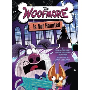 WOOFMORE02 WOOFMORE IS NOT HAUNTED | GEPHART DONNA (ISBN: 9781419767654)