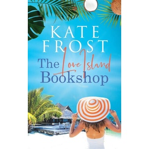 The Love Island Bookshop | Kate Frost (ISBN: 9781914544033)