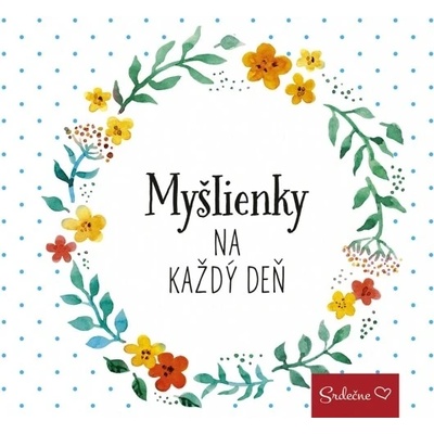 My šlienky na každý deň