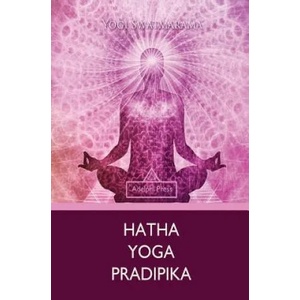 Hatha Yoga Pradipika | YOGI SWATMARAMA (ISBN: 9781787245815)