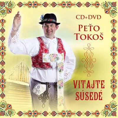 Tokoš Peťo • Vitajte súsedé CD