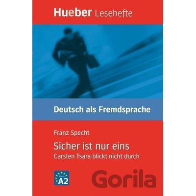 Sicher ist nur eins nemecká četba v origináli úroveň A2