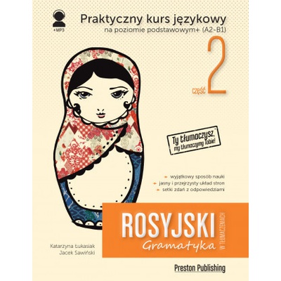 Rosyjski w tłumaczeniach. Gramatyka część 2 wyd. 2