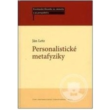 Ján Letz - Personalistické metafyziky