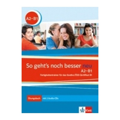 So geht s noch besser neu- Übungsbuch+