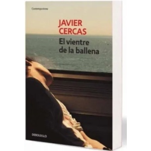 El vientre de la ballena | Javier Cercas (ISBN: 9788490624531)