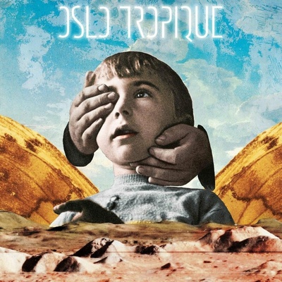 OSLO TROPIQUE - ENTRE LES MAINS D\'UN ROBOT CD