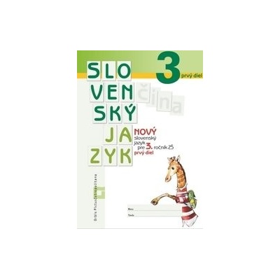 Nový slovenský jazyk pre 3. roč. ZŠ - 1. časť