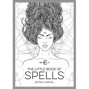 Little Book of Spells | Astrid Carvel (ISBN: 9781786857996)