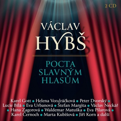 Václav Hybš - Pocta Slavnym Hlasům CD