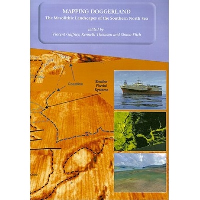 Mapping Doggerland - Gaffney Vincent