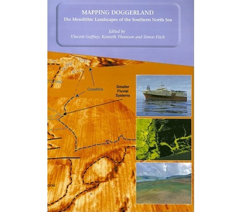 Mapping Doggerland - Gaffney Vincent