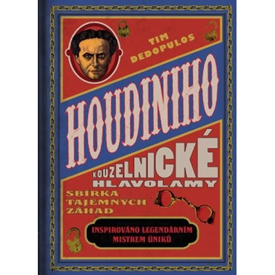 Houdiniho kouzelnické hlavolamy - Tim Dedopulos