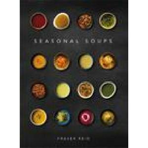 Seasonal Soups | Fraser Reid (ISBN: 9781916316577)