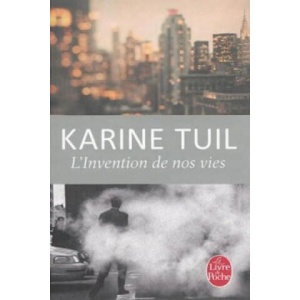 L'invention de nos vies | Karine Tuil (ISBN: 9782253179450)