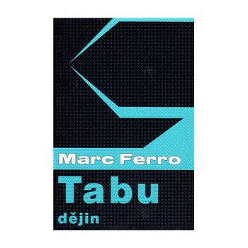 Tabu dějin - Marc Ferro