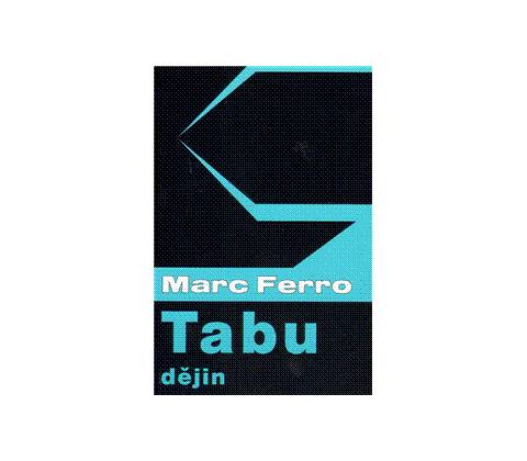 Tabu dějin - Marc Ferro