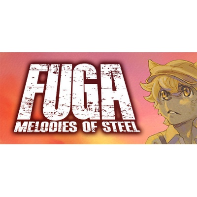 Fuga: Melodies of Steel