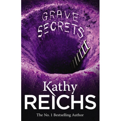 Grave Secrets - Temperance Brennan 5 - - Kathy Reichs