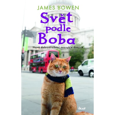 Svět podle Boba - James Bowen