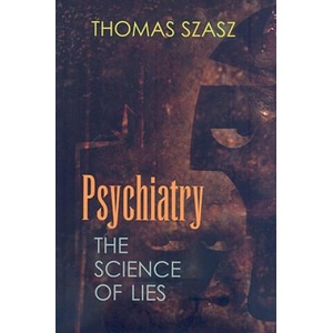 Psychiatry | Thomas Szasz (ISBN: 9780815609100)