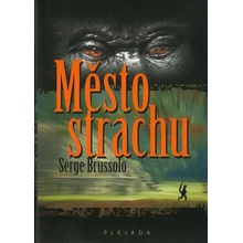 Město strachu - Serge Brussolo