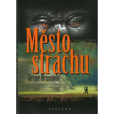 Město strachu - Serge Brussolo