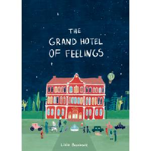 The Grand Hotel of Feelings (ISBN: 9781800660410)
