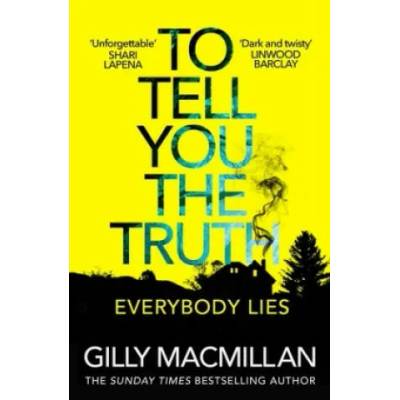 To Tell You the Truth | Gilly Macmillan